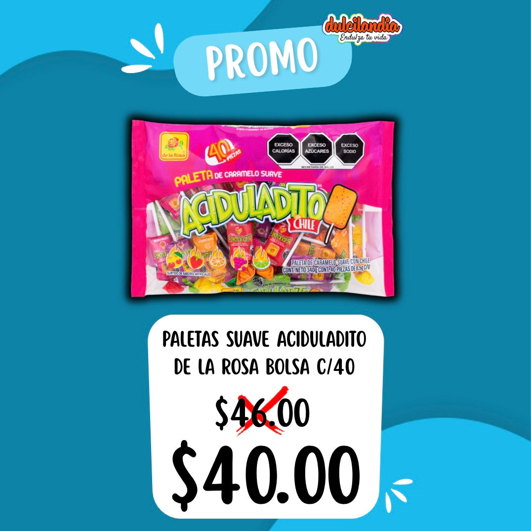 1 Promo Paletas de Caramelo Aciduladito Surtidas 8.5g DE LA ROSA Bolsa c/40