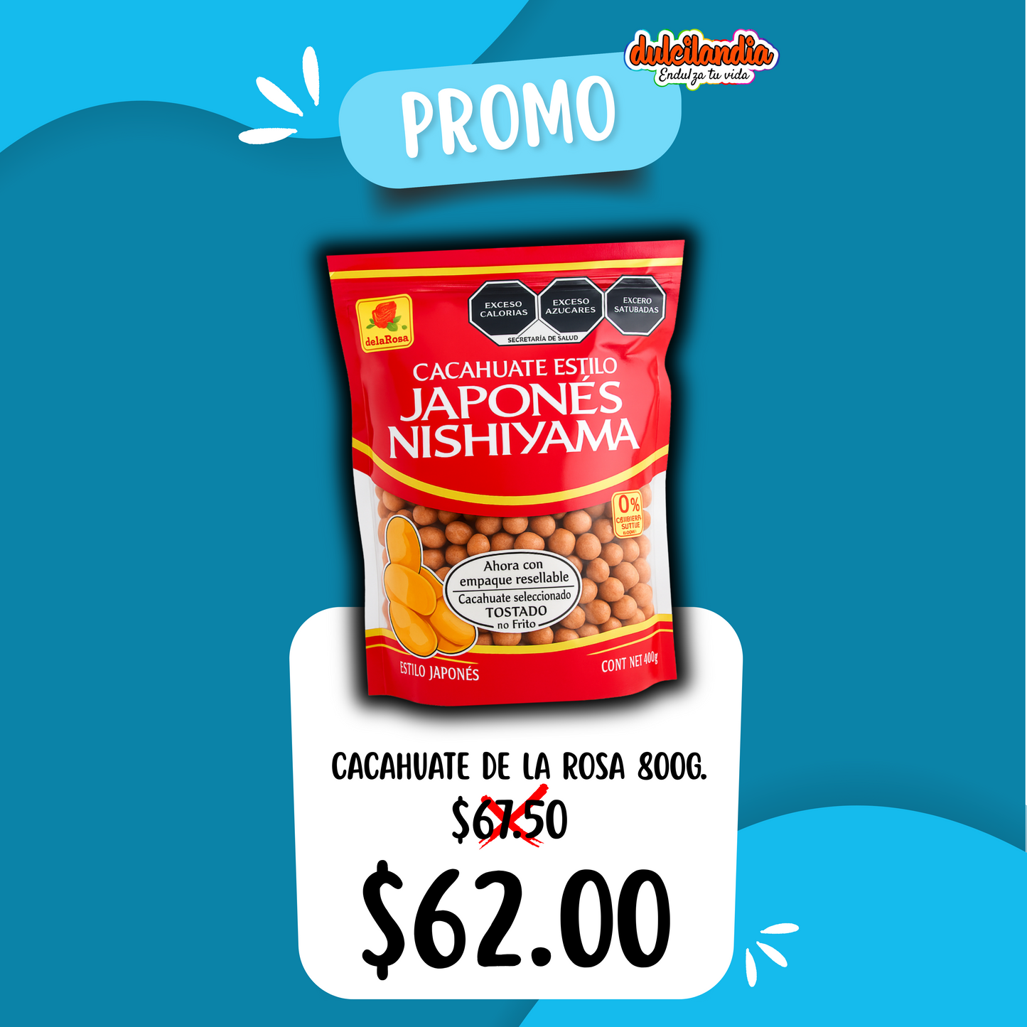 1 Promo Cacahuate Japonés DE LA ROSA Bolsa 800g